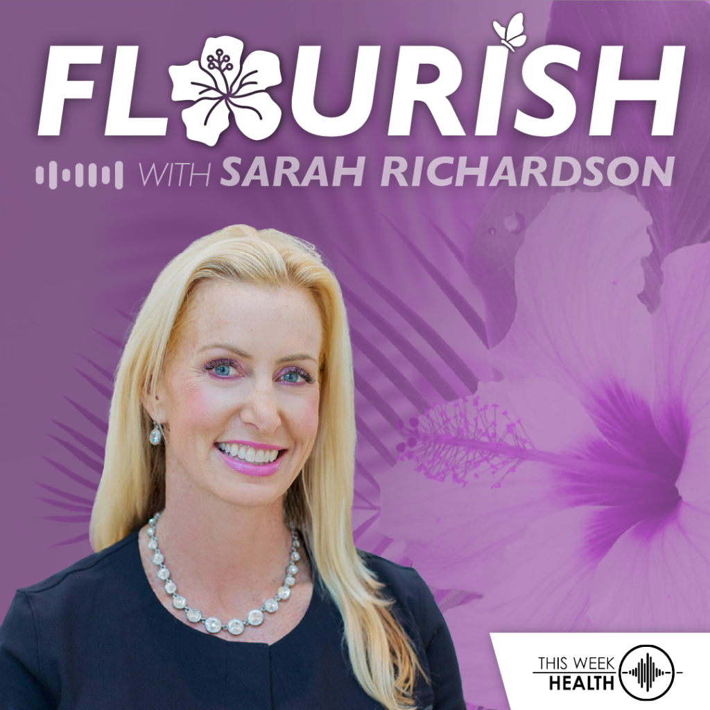 Flourish with Sarah Richardson Flourish focuses on the diverse and dynamic career paths of professionals in healthcare and technology.